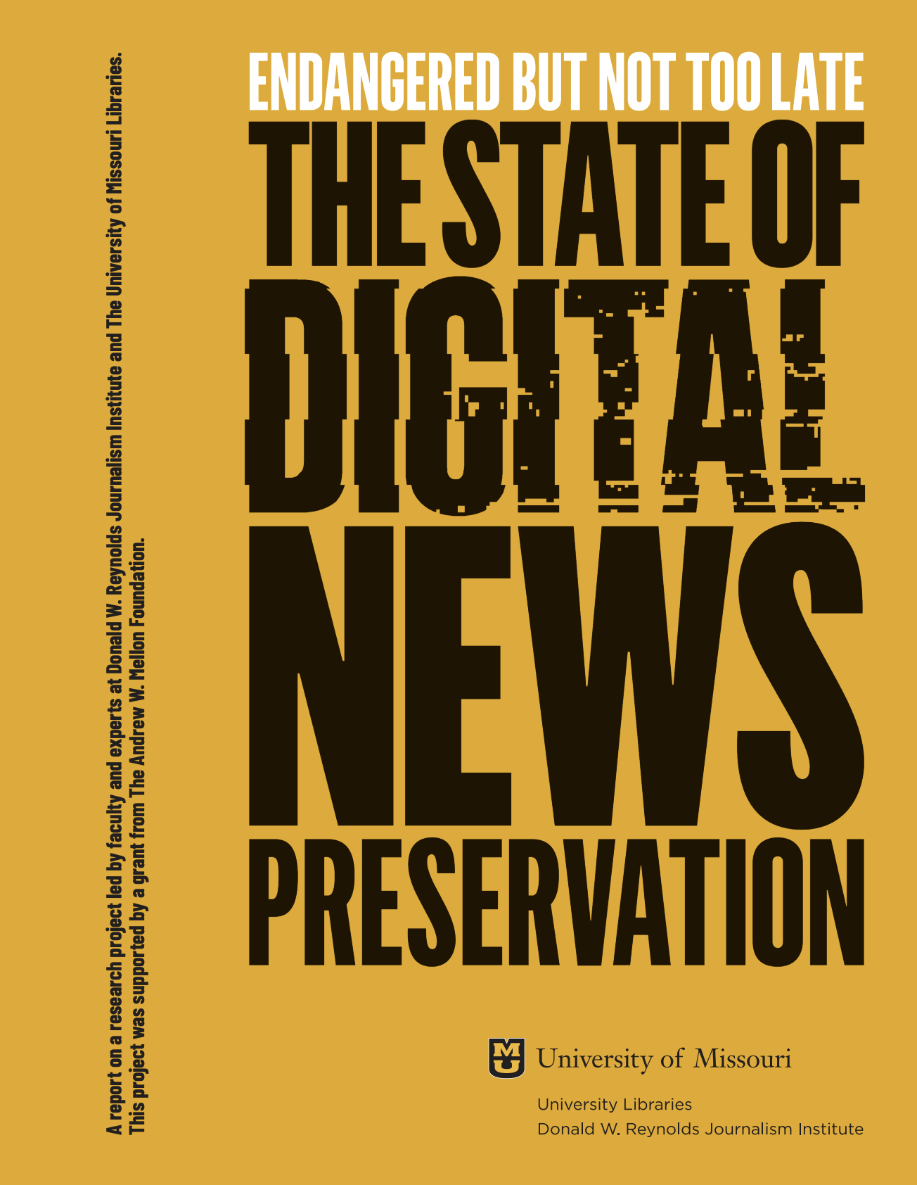 Cover of Endangered But Not Too Late: The State of Digital News Preservation